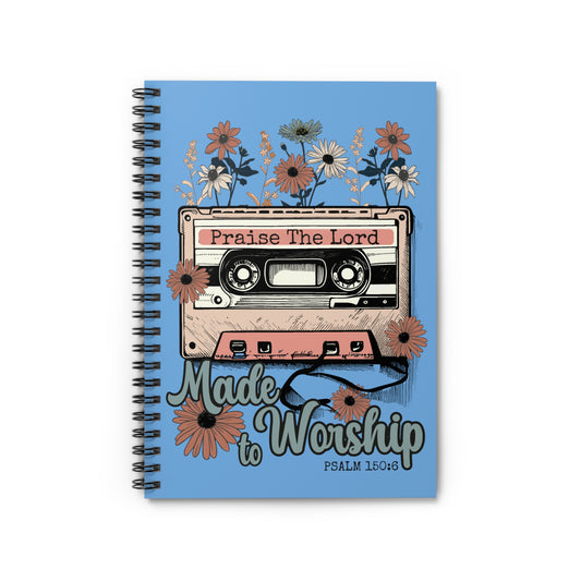 Praise The Lord Spiral Notebook - Made to Worship, Inspirational Journal, Faith-Based Stationery, Christian Gift, Back to School Supplies